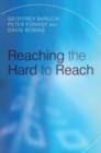 Reaching the Hard to Reach : Evidence-based Funding Priorities for Intervention and Research - eBook