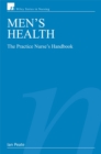 Men's Health : The Practice Nurse's Handbook - Book