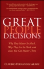 Great People Decisions : Why They Matter So Much, Why They are So Hard, and How You Can Master Them - Book