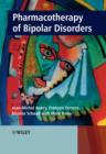 Pharmacotherapy of Bipolar Disorders - Book