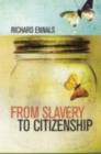 From Slavery to Citizenship - eBook