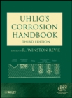 Uhlig's Corrosion Handbook - Book