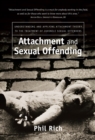 Attachment and Sexual Offending : Understanding and Applying Attachment Theory to the Treatment of Juvenile Sexual Offenders - eBook