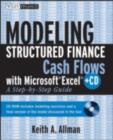 Modeling Structured Finance Cash Flows with Microsoft Excel : A Step-by-Step Guide - eBook