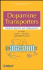 Dopamine Transporters : Chemistry, Biology, and Pharmacology - Book