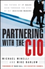 Partnering With the CIO : The Future of IT Sales Seen Through the Eyes of Key Decision Makers - Book