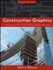 Construction Graphics : A Practical Guide to Interpreting Working Drawings - Book