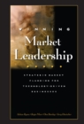 Winning Market Leadership : Strategic Market Planning for Technology-Driven Businesses - eBook