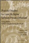 Practical Support for Lean Six Sigma Software Process Definition : Using IEEE Software Engineering Standards - Book