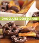 Chocolates and Confections at Home with the Culinary Institute of America - Book