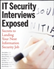 IT Security Interviews Exposed : Secrets to Landing Your Next Information Security Job - eBook