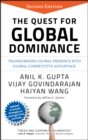 The Quest for Global Dominance : Transforming Global Presence into Global Competitive Advantage - Book