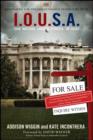 I.O.U.S.A : One Nation. Under Stress. In Debt - Book