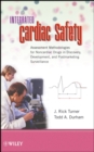 Integrated Cardiac Safety : Assessment Methodologies for Noncardiac Drugs in Discovery, Development, and Postmarketing Surveillance - Book