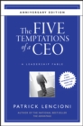 The Five Temptations of a CEO : A Leadership Fable - Book