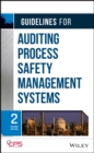 Guidelines for Auditing Process Safety Management Systems - Book