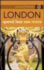 Pauline Frommer's London : Spend Less, See More - Book