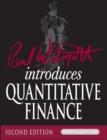 Paul Wilmott Introduces Quantitative Finance - Book