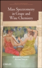 Mass Spectrometry in Grape and Wine Chemistry - Book