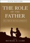 The Role of the Father in Child Development - Book