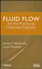 Fluid Flow for the Practicing Chemical Engineer - eBook