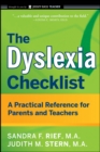 The Dyslexia Checklist : A Practical Reference for Parents and Teachers - Book