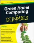 Green Home Computing For Dummies - Book