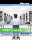Exam 70-643: MOAC Labs Online - Book