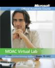 Exam 70-642 : MOAC Labs Online - Book