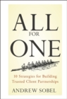 All For One : 10 Strategies for Building Trusted Client Partnerships - eBook