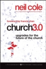 Church 3.0 : Upgrades for the Future of the Church - Book