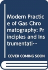 Modern Practice of Gas Chromatography, Fifth Editi on - Book