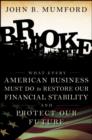 Broke : What Every American Business Must Do to Restore Our Financial Stability and Protect Our Future - eBook