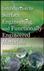 Introduction to Surface Engineering and Functionally Engineered Materials - Book