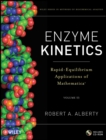 Enzyme Kinetics, includes CD-ROM : Rapid-Equilibrium Applications of Mathematica - Book