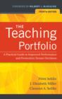 The Teaching Portfolio : A Practical Guide to Improved Performance and Promotion/Tenure Decisions - eBook