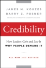 Credibility : How Leaders Gain and Lose It, Why People Demand It - Book