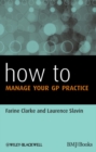 How to Manage Your GP Practice - Book