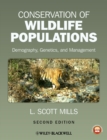 Conservation of Wildlife Populations : Demography, Genetics, and Management - Book