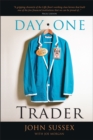 Day One Trader : A Liffe Story - eBook