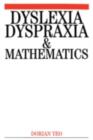 Dyslexia, Dyspraxia and Mathematics - eBook