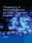 Therapeutics of Parkinson's Disease and Other Movement Disorders - eBook
