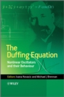 The Duffing Equation : Nonlinear Oscillators and their Behaviour - Book