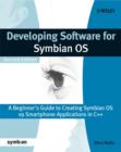 Developing Software for Symbian OS : A Beginner's Guide to Creating Symbian OS V9 Smartphone Applications in C++ - Book