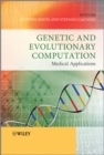 Genetic and Evolutionary Computation : Medical Applications - Book