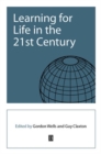 Learning for Life in the 21st Century : Sociocultural Perspectives on the Future of Education - eBook