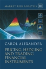 Market Risk Analysis, Pricing, Hedging and Trading Financial Instruments - eBook