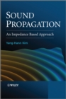 Sound Propagation : An Impedance Based Approach - Book