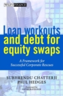 Loan Workouts and Debt for Equity Swaps : A Framework for Successful Corporate Rescues - eBook