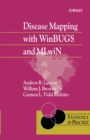 Disease Mapping with WinBUGS and MLwiN - Book